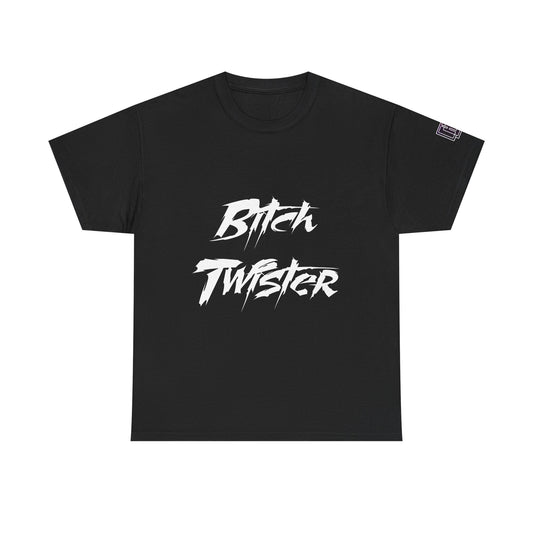 Bitch Twister Graphic Tee — Edgy Script Black T-Shirt