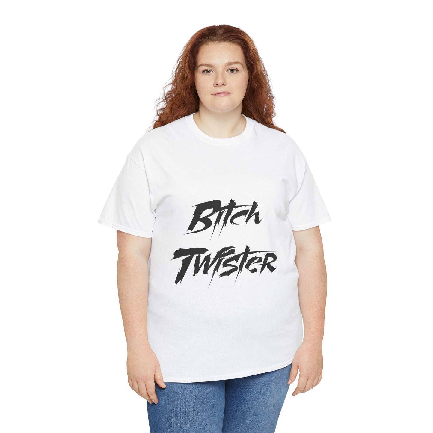 T-Shirt — "Bitch Twister" Graphic Tee (Edgy Streetwear, Bold Brush Script)