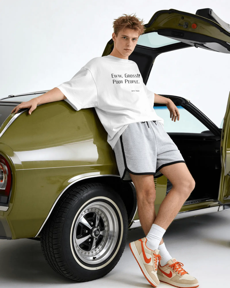 “Eww, Gross!! Poor People.” afamous anarchist Quote Shirt