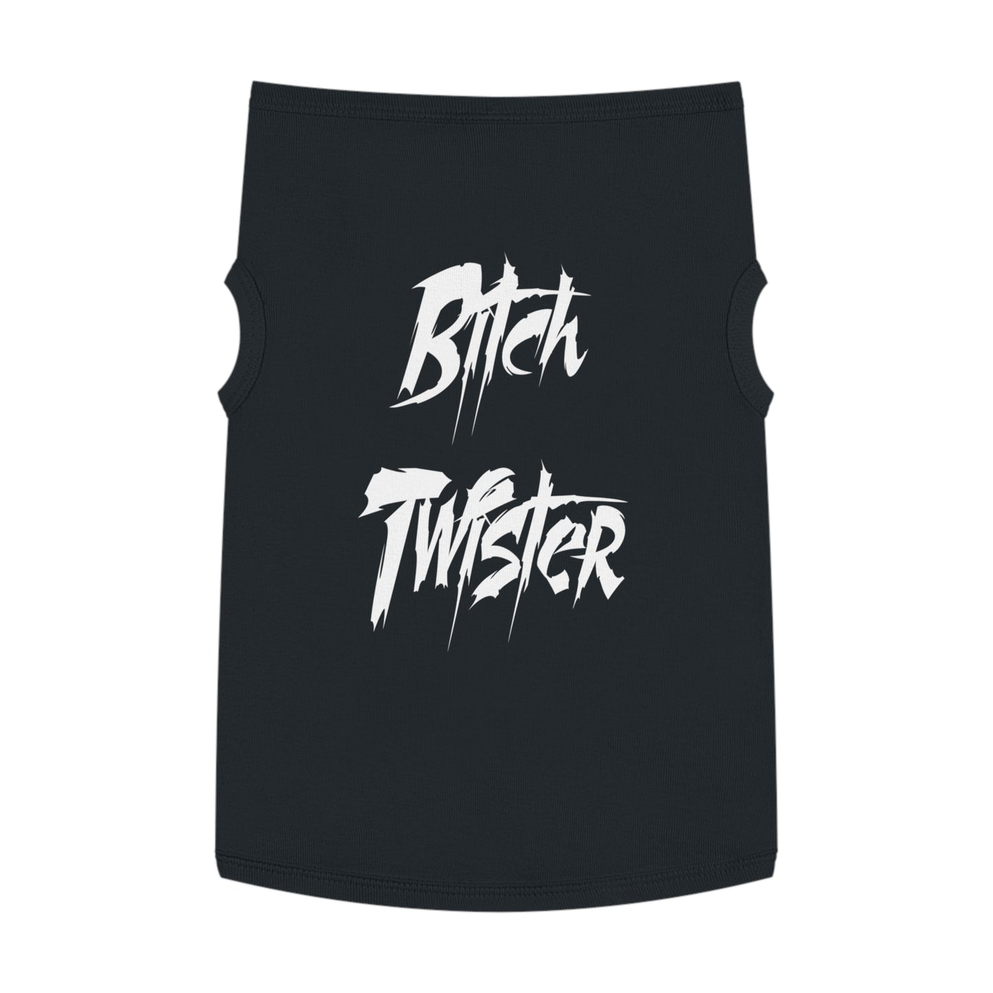 Pet Tank Top — "Bitch Twister" Bold Graphic Dog Shirt