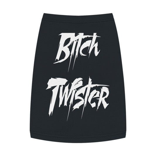 Pet Tank Top — "Bitch Twister" Bold Graphic Dog Shirt